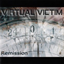 Virtual Victim - Remission (2008)