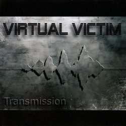 Virtual Victim - Transmission (2007)