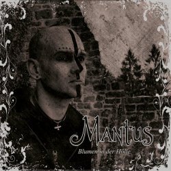 Mantus - Blumen In Der Hölle (Lyric Session) (2018)