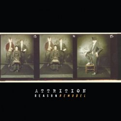Attrition - Reason : Remodel (2018) [EP]