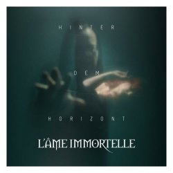 L'Âme Immortelle - Hinter Dem Horizont (2018) [Single]
