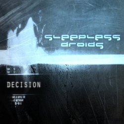 Sleepless Droids - Decision (2012) [EP]