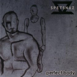 Spetsnaz - Perfect Body (2004) [EP]