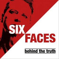 Six Faces - Behind The Truth (2017)