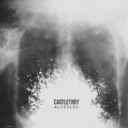 Castletroy - Alveolus (2014) [EP]