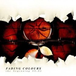 Fading Colours - The Beginning 89-93 (2002)