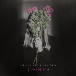 Juvenilia - Obras De Juventud (2018)