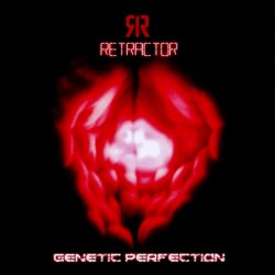 Retractor - Genetic Perfection (2009)