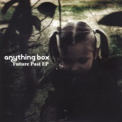 Anything Box - Future Past (2007) [EP]