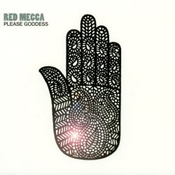 Red Mecca - Please Goddess (2012) [Single]