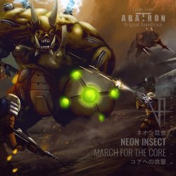 Neon Insect - March For The Core (2017) [EP]
