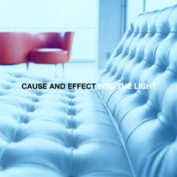 Cause And Effect - Into The Light (2003) [Single]