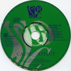 Cause And Effect - You Think You Know Her (Promo) (1991) [Single]