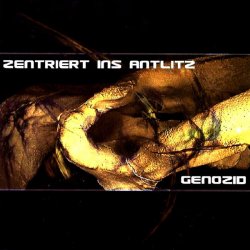 Zentriert Ins Antlitz - Genozid (2003)
