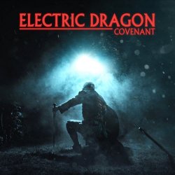 Electric Dragon - Covenant (2016)