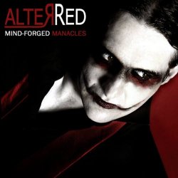AlterRed - Mind-Forged Manacles (2011)