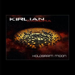 Kirlian Camera - Hologram Moon (2018) [2CD]