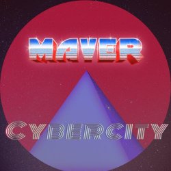 Maver - Cybercity (2017) [EP]