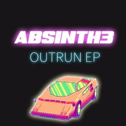 Absinth3 - OutRun (2015) [EP]
