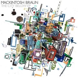 Mackintosh Braun - The City Below (2014) [EP]