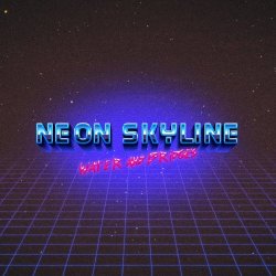 Water And Bridges - Neon Skyline (2017) [EP]