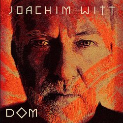 Joachim Witt - Dom (2012) [2CD]