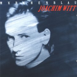Joachim Witt - Märchenblau (1983)