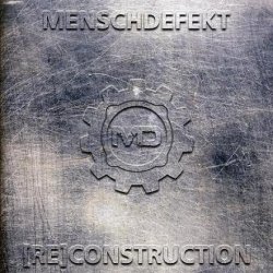 Menschdefekt - [Re]Construction (2009) [2CD]