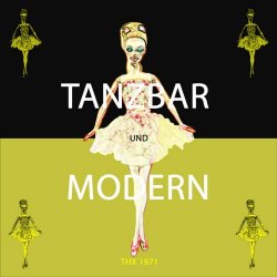Thx 1971 - Tanzbar Und Modern (2017)