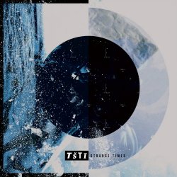 TSTI - Strange Times (2017) [Single]