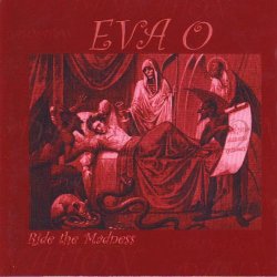 Eva O - Damnation / Ride The Madness (1999)