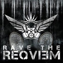 Rave The Reqviem - Reqviem V1.5 (2013) [Single]