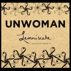 Unwoman - Lemniscate: Uncovered Volume 2 (2013)