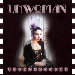 Unwoman - Unremembered (2010)