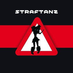 Straftanz - Straftanz (2006) [EP]