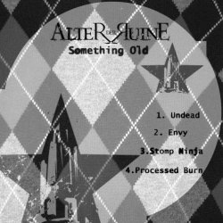 Alter Der Ruine - Something Old (2007) [EP]