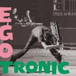 Egotronic - Egotronic (2008)