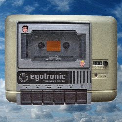 Egotronic - The Lost Tapes (2013) [EP]