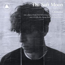 The Soft Moon - Criminal (2018)