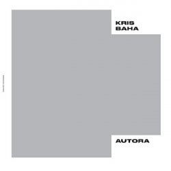Kris Baha - Autora (2017) [EP]