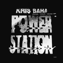 Kris Baha - Mind Your Head (2016) [EP]