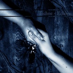 Techne - Echoes (2015) [Single]