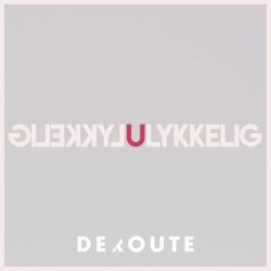 deRoute - Ulykkelig Lykkelig (2017) [Single]
