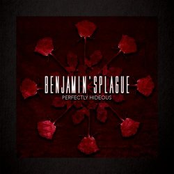 Benjamin'sPlague - Perfectly Hideous (2018) [EP]