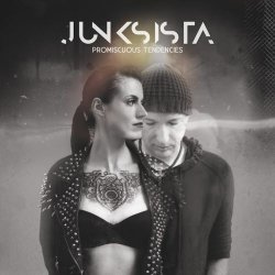 Junksista - Promiscuous Tendencies (2018)