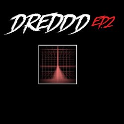 Dreddd - EP2 (2017) [EP]