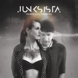 Junksista - Promiscuous Tendendies (Limited Edition) (2018) [2CD]