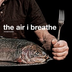 Mnemonic - The Air I Breathe (2013)