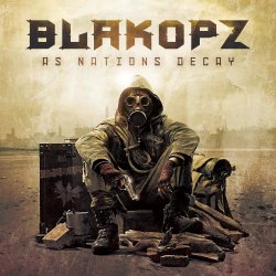 BlakOPz - As Nations Decay (2013)