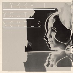 Lykke Li - Youth Novels (2008)